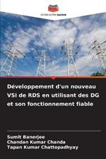 Developpement d'un nouveau VSI de RDS en utilisant des DG et son fonctionnement fiable