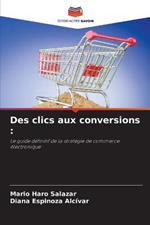 Des clics aux conversions