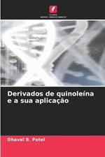 Derivados de quinoleina e a sua aplicacao