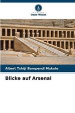 Blicke auf Arsenal