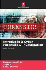 Introducao a Cyber Forensics & Investigation