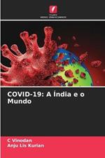 Covid-19: A India e o Mundo
