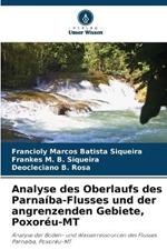 Analyse des Oberlaufs des Parnaiba-Flusses und der angrenzenden Gebiete, Poxoreu-MT