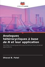 Analogues heterocycliques a base de N et leur application