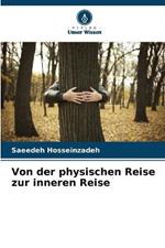 Von der physischen Reise zur inneren Reise