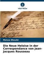 Die Neue Heloise in der Correspondance von Jean-Jacques Rousseau