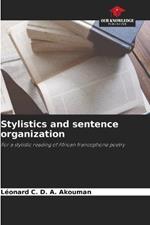 Stylistics and sentence organization