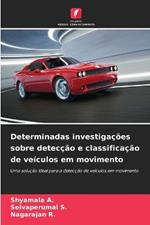 Determinadas investigacoes sobre deteccao e classificacao de veiculos em movimento