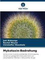 Mykotoxin-Bedrohung