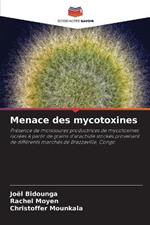 Menace des mycotoxines