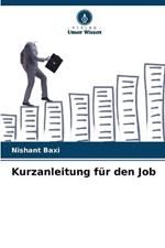 Kurzanleitung fur den Job