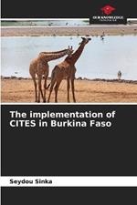 The implementation of CITES in Burkina Faso