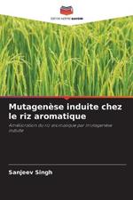 Mutagenese induite chez le riz aromatique