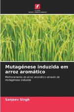 Mutagenese induzida em arroz aromatico