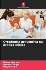 Ortodontia preventiva na pratica clinica