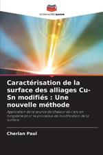 Caracterisation de la surface des alliages Cu-Sn modifies: Une nouvelle methode