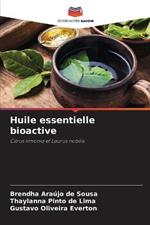 Huile essentielle bioactive