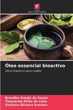 Oleo essencial bioactivo