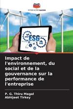 Impact de l'environnement, du social et de la gouvernance sur la performance de l'entreprise