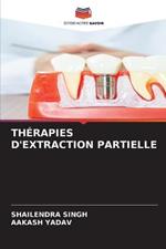 Therapies d'Extraction Partielle