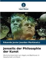 Jenseits der Philosophie der Kunst