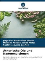 AEtherische OEle und Nanoemulsionen