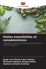 Huiles essentielles et nanoemulsions