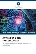 Anwendung Der Skelettzahlen