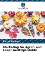 Marketing fur Agrar- und Lebensmittelprodukte