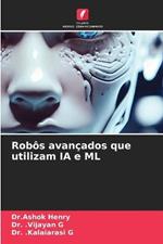 Robos avancados que utilizam IA e ML