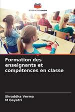 Formation des enseignants et competences en classe