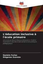 L'education inclusive a l'ecole primaire