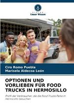 Optionen Und Vorlieben Fur Food Trucks in Hermosillo