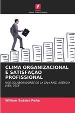 Clima Organizacional E Satisfacao Profissional