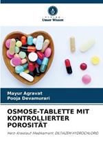 Osmose-Tablette Mit Kontrollierter Porositat