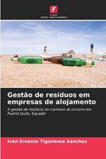 Gestao de residuos em empresas de alojamento