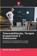 Telereabilitacao, Terapia Ocupacional e Polimiosite