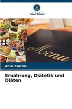 Ernahrung, Diatetik und Diaten