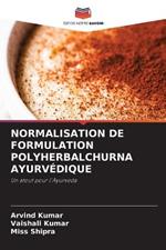 Normalisation de Formulation Polyherbalchurna Ayurvedique