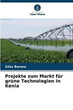 Projekte zum Markt fur grune Technologien in Kenia