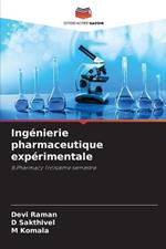 Ingenierie pharmaceutique experimentale