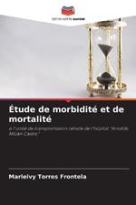 Etude de morbidite et de mortalite