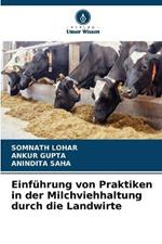 Einfuhrung von Praktiken in der Milchviehhaltung durch die Landwirte