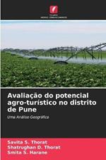 Avaliacao do potencial agro-turistico no distrito de Pune