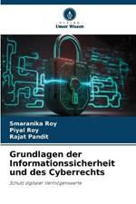 Grundlagen der Informationssicherheit und des Cyberrechts