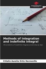 Methods of integration and indefinite integral