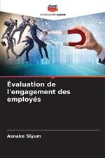 Evaluation de l'engagement des employes