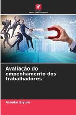 Avaliacao do empenhamento dos trabalhadores