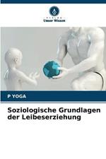 Soziologische Grundlagen der Leibeserziehung