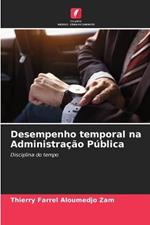 Desempenho temporal na Administracao Publica